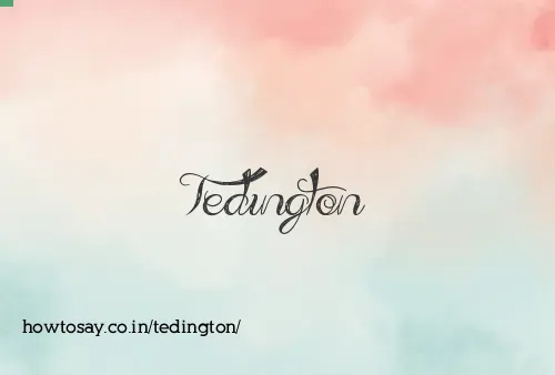 Tedington