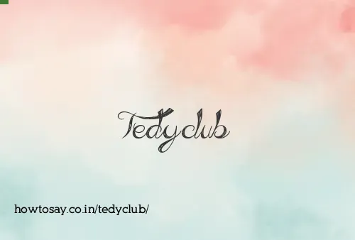 Tedyclub