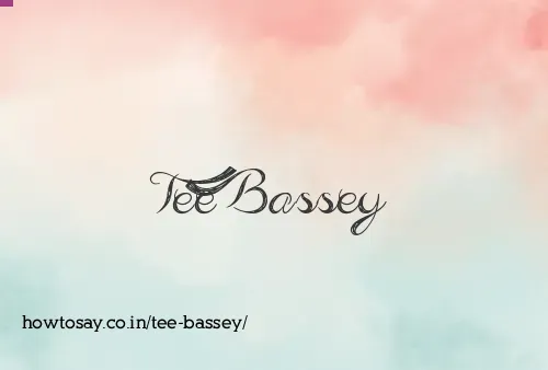 Tee Bassey