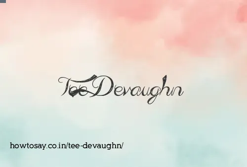 Tee Devaughn