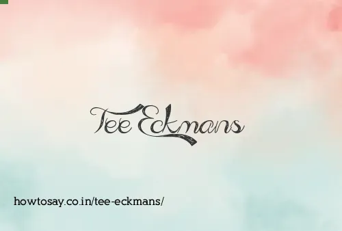 Tee Eckmans