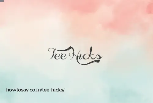 Tee Hicks