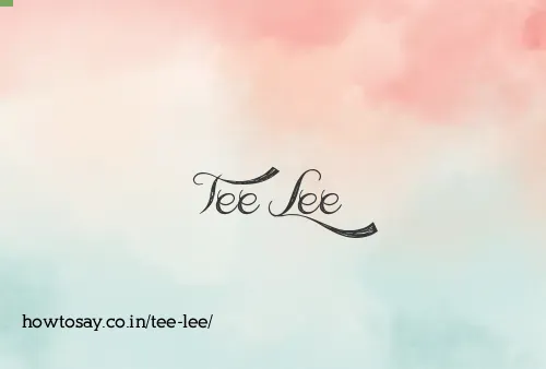 Tee Lee