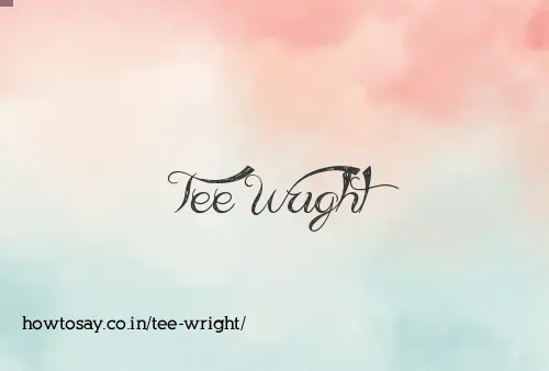 Tee Wright