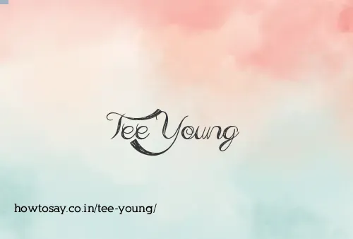 Tee Young