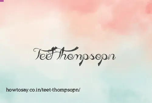 Teet Thompsopn
