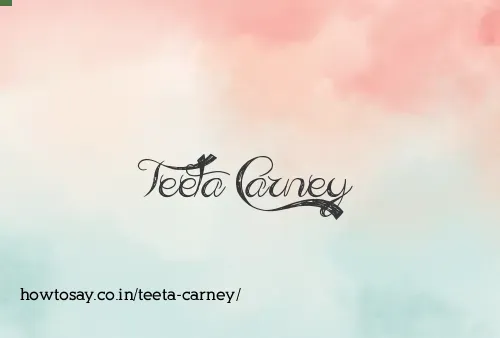 Teeta Carney
