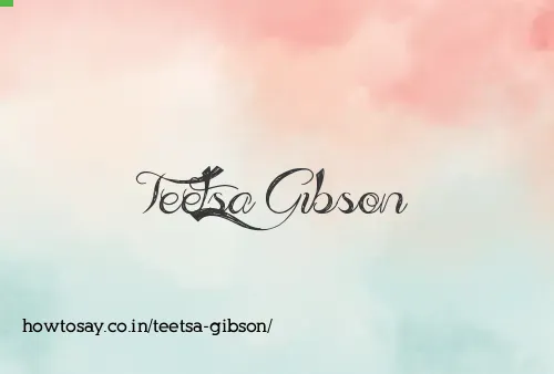 Teetsa Gibson