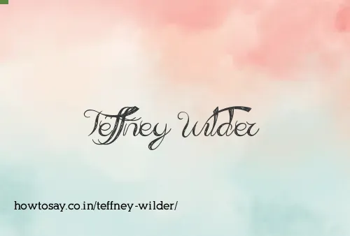 Teffney Wilder