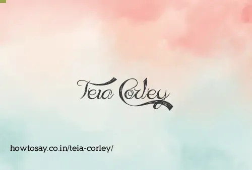Teia Corley
