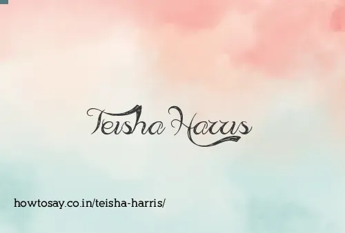 Teisha Harris