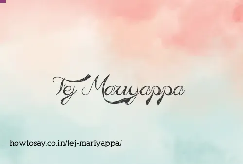 Tej Mariyappa