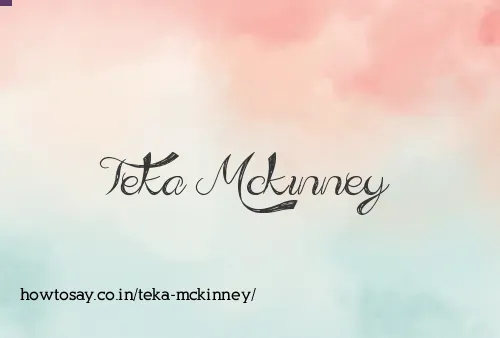 Teka Mckinney