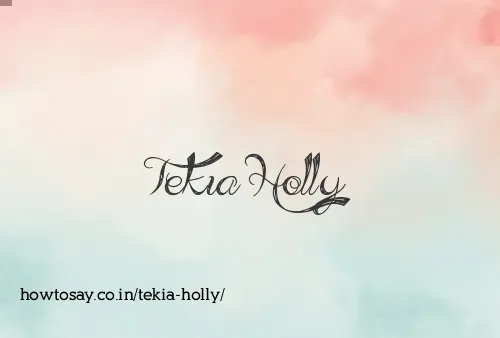 Tekia Holly