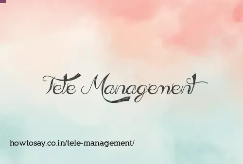 Tele Management