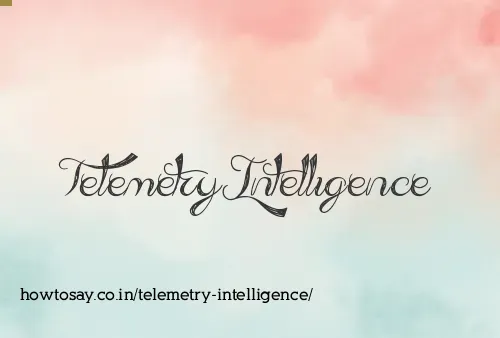 Telemetry Intelligence