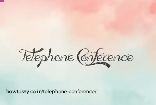 Telephone Conference