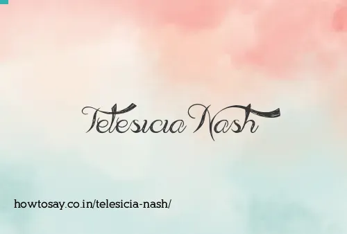 Telesicia Nash