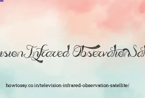 Television Infrared Observation Satellite
