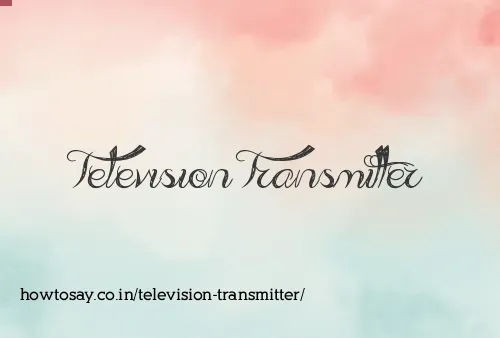 Television Transmitter