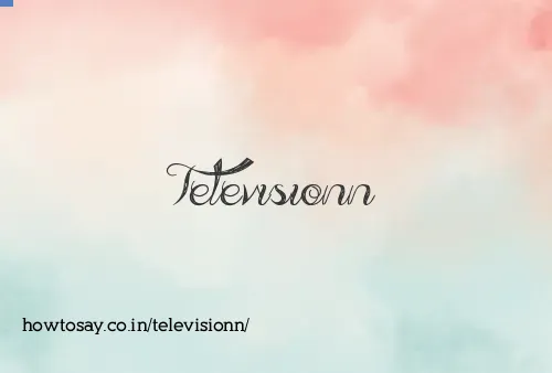 Televisionn