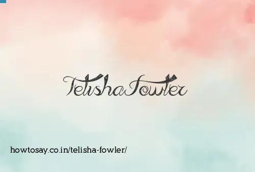 Telisha Fowler