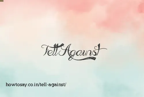 Tell Against