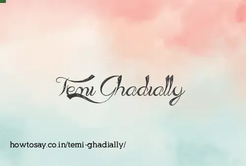 Temi Ghadially