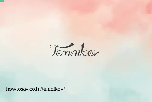 Temnikov