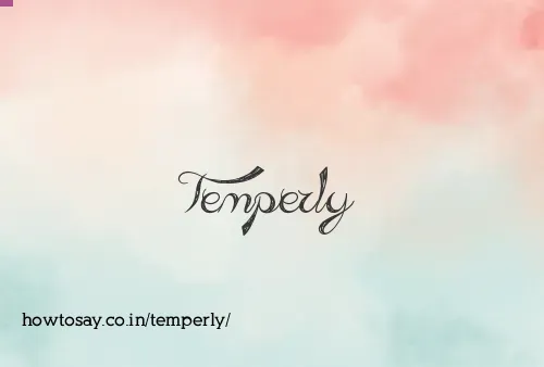 Temperly
