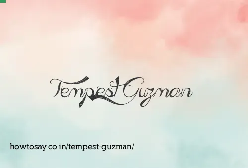 Tempest Guzman
