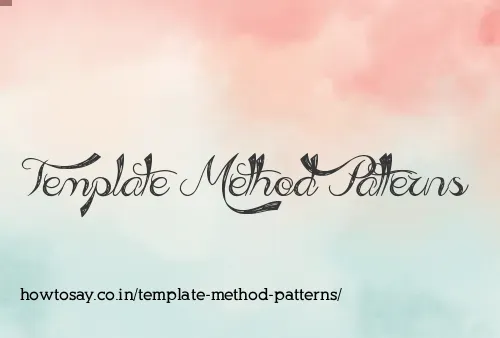Template Method Patterns