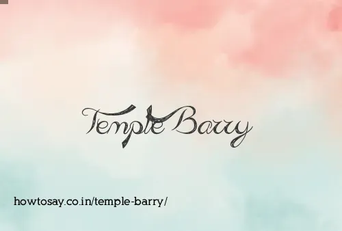 Temple Barry