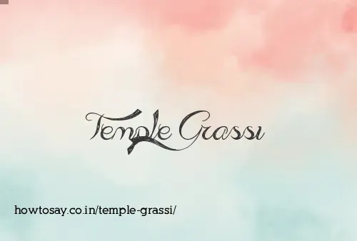 Temple Grassi
