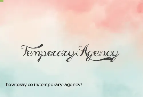 Temporary Agency