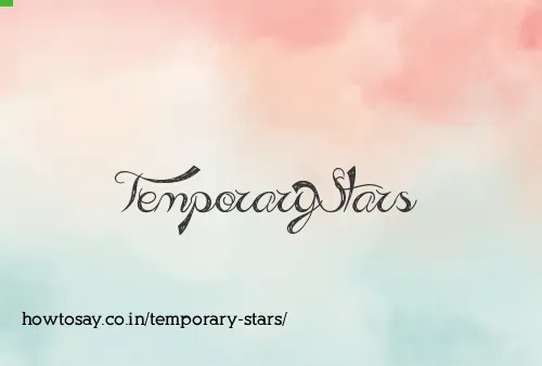 Temporary Stars