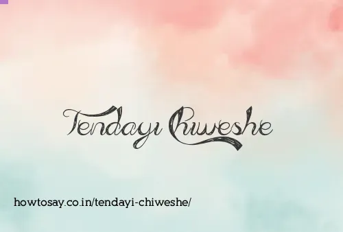 Tendayi Chiweshe