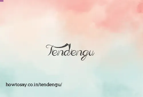 Tendengu