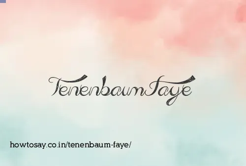Tenenbaum Faye