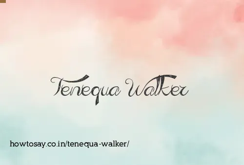 Tenequa Walker