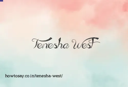 Tenesha West
