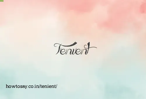 Tenient