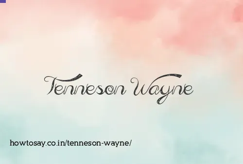 Tenneson Wayne