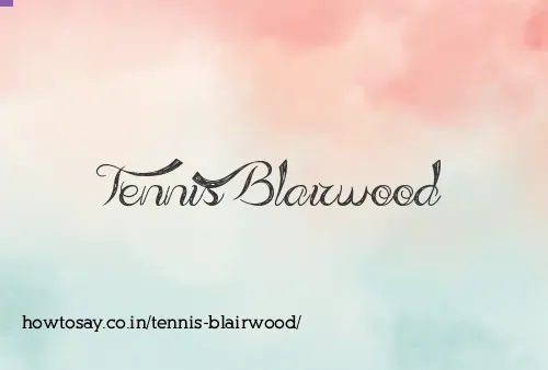 Tennis Blairwood