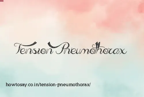 Tension Pneumothorax