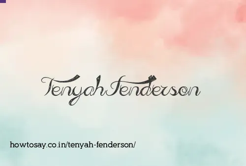 Tenyah Fenderson