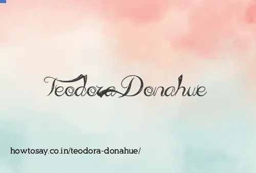 Teodora Donahue