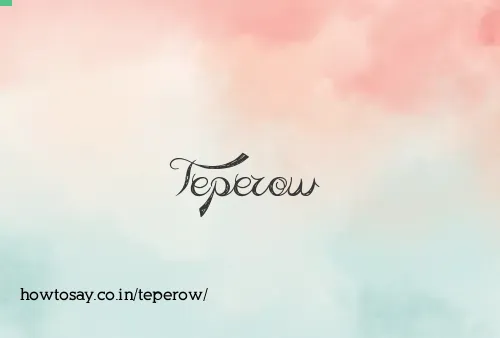 Teperow