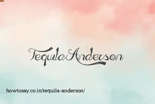 Tequila Anderson