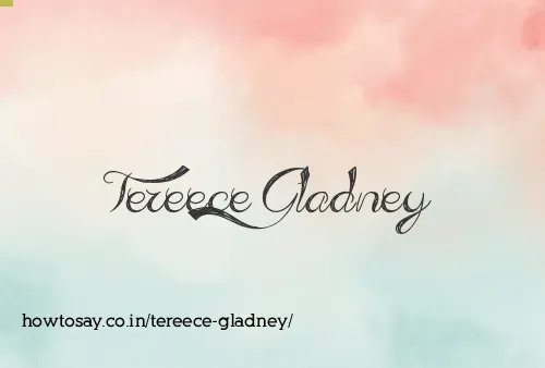 Tereece Gladney